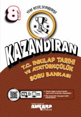 Ankara Yayıncılık 8.Sınıf Kazandıran T.C İnkılap Tarihi ve Atatürkçülük Soru Bankası