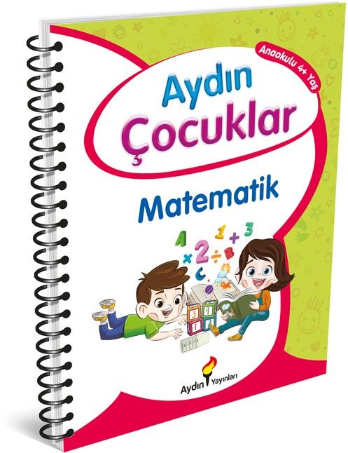 Aydın Yay. Çocuklar 4 Yaş Etkinlik Kitabım Temel Matematik Becerilerim