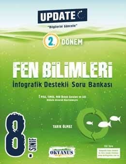 Okyanus Yayıncılık 8. Sınıf Update 2. Dönem İnfografik Destekli Fen Bilimleri Soru Bankası